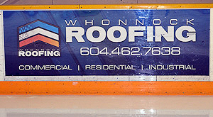 Whonnock Roofing adveretises at Pitt Meadows Arena